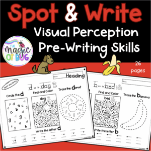 Spot and Write: Lower Case Letters